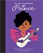 Prince (Little People, BIG DREAMS)